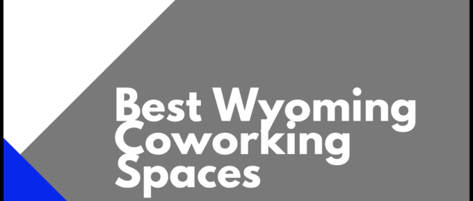 Best Wyoming Coworking Spaces