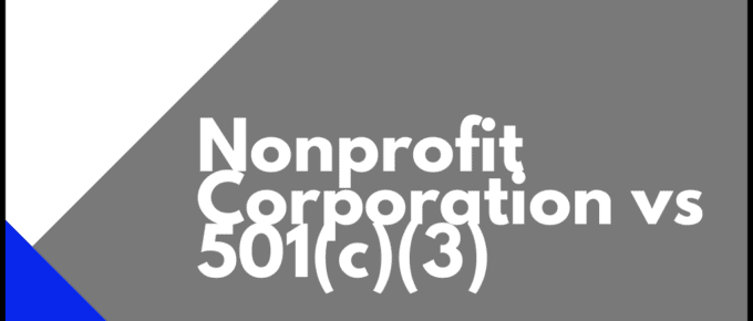 Nonprofit Corporation vs 501(c)(3)
