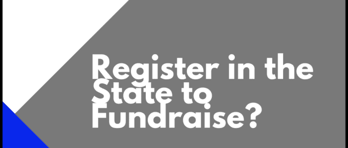 Register in the State to Fundraise?