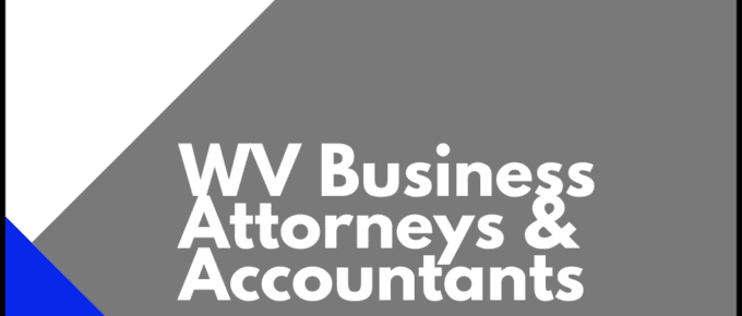 Best West Virginia Business Attorneys and Accountants