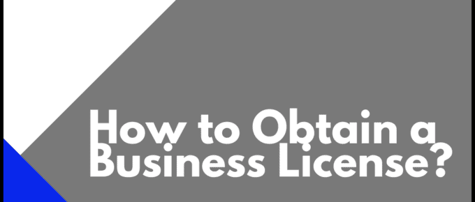 How to Obtain a Business License?