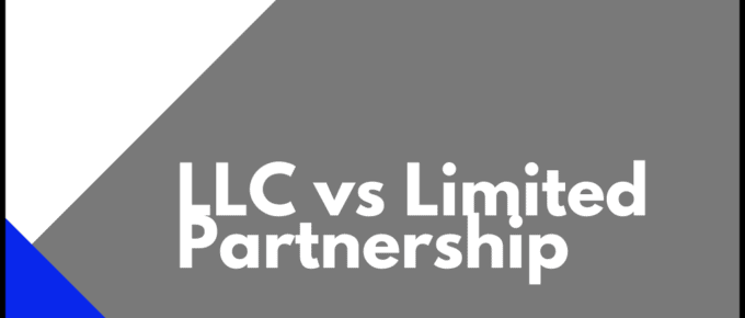 LLC vs Limited Partnership