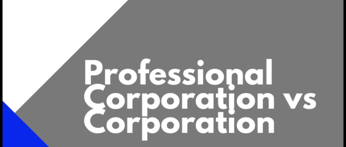 Professional Corporation vs Corporation