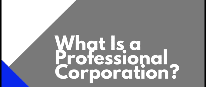What Is a Professional Corporation
