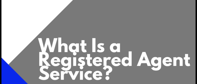 What Is a Registered Agent Service?