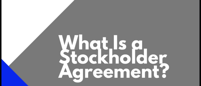 What Is a Stockholder Agreement?