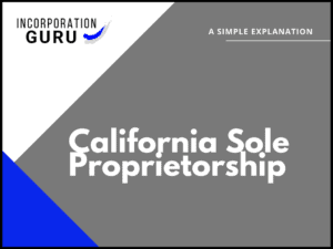 How to Become a California Sole Proprietorship in 2022