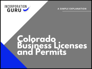 Colorado Business Licenses and Permits in 2022
