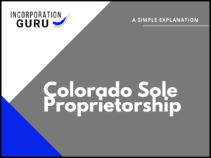 How to Become a Colorado Sole Proprietorship in 2022