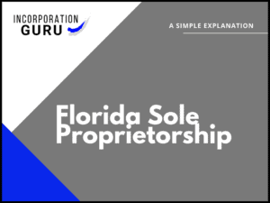 How to Become a Florida Sole Proprietorship in 2022