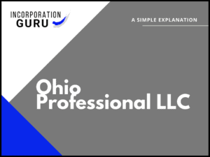 How to Form an Ohio Professional LLC in 2022