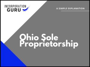 How to Become an Ohio Sole Proprietorship in 2022