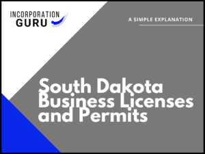 South Dakota Business Licenses and Permits in 2022