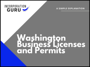 Washington Business Licenses and Permits in 2022