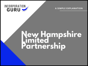 How to Form a New Hampshire Limited Partnership (2022)