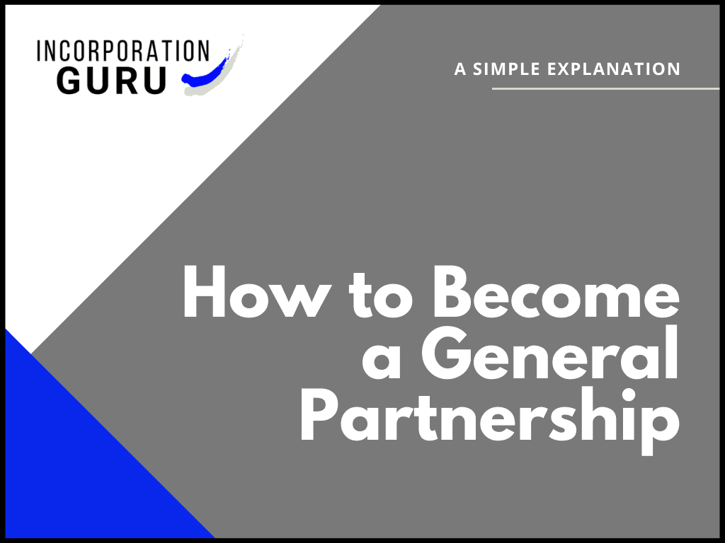 How to Become a General Partnership