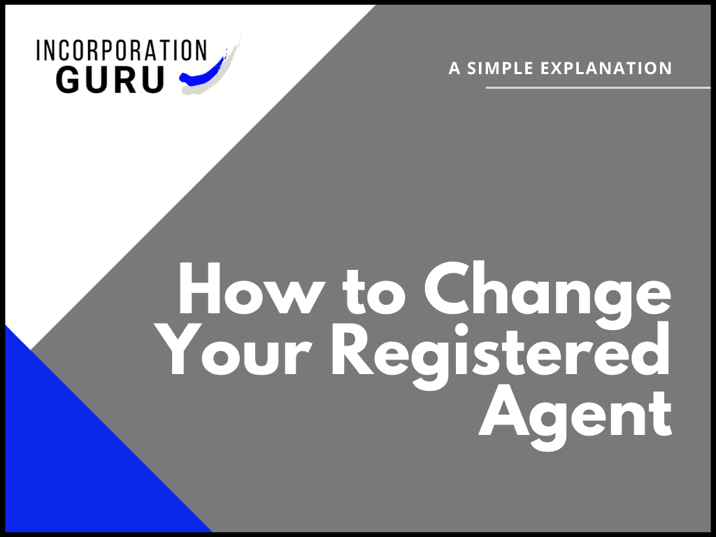 How to Change Your Registered Agent