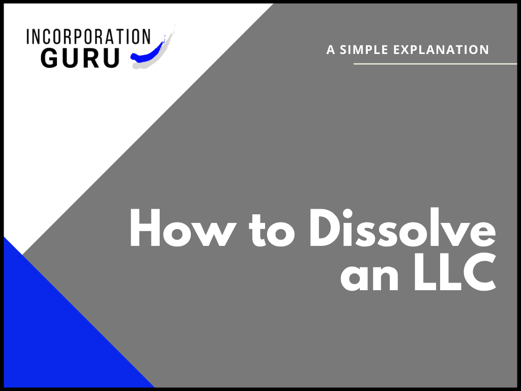 How to Dissolve an LLC