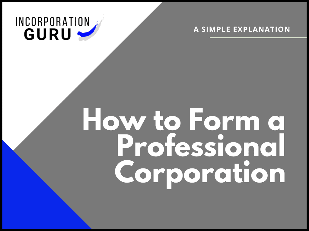 How to Form a Professional Corporation