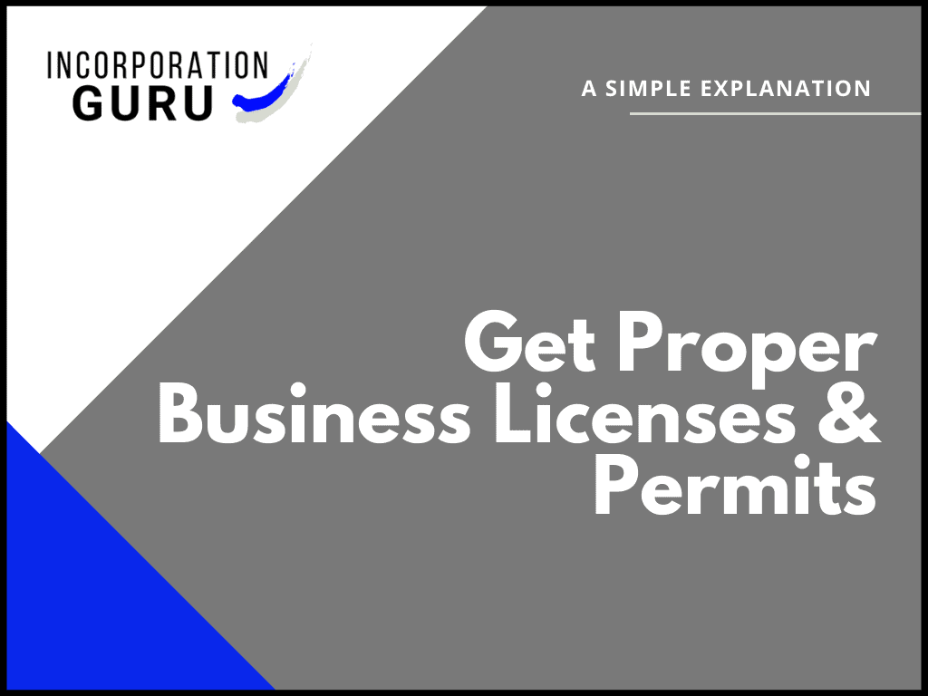 How to Get Proper Business Licenses and Permits